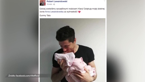 Robert Lewandowski pochwalił się, że został ojcem [wideo]