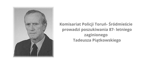 Zaginął 87-letni torunianin. Policja prosi o pomoc